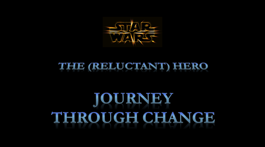 The (Reluctant) Hero’s Journey Through Change